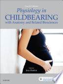 Physiology in childbearing : with anatomy and related biosciences.