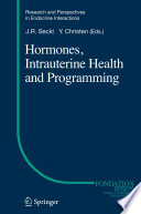 Hormones, intrauterine health and programming /