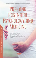 Pre- and postnatal psychology and medicine /