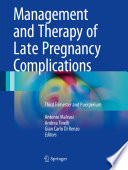Management and therapy of late pregnancy complications : third trimester and puerperium /