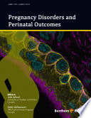 Pregnancy disorders and perinatal outcomes /