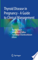 Thyroid disease in pregnancy : a guide to clinical management /