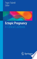 Ectopic pregnancy : a clinical casebook /