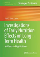 Investigations of early nutrition effects on long-term health : methods and applications /