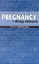 Pregnancy + drug misuse /