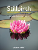 Stillbirth : prediction, prevention, and management /