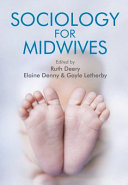 Sociology for midwives /