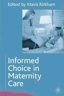 Informed choice in maternity care /