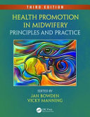 Health promotion in midwifery : principles and practice /