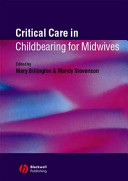 Critical care in childbearing for midwives /