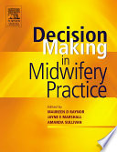 Decision making in midwifery practice /