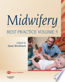 Midwifery : best practice.