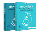 Midwifery : preparation for practice /