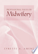 Professional issues in midwifery /