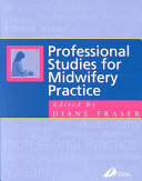 Professional studies for midwifery practice /