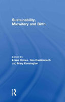 Sustainability, midwifery, and birth /
