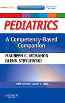 Pediatrics : a competency-based companion /