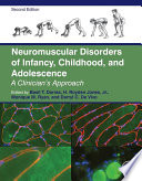 Neuromuscular disorders of infancy, childhood, and adolescence : a clinician's approach /
