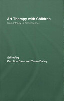 Art therapy with children : from infancy to adolescence /
