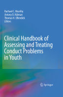 Clinical handbook of assessing and treating conduct problems in youth /