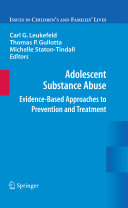 Adolescent substance abuse : evidence-based approaches to prevention and treatment /