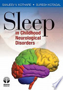 Sleep in childhood neurological disorders /