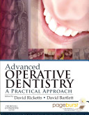 Advanced operative dentistry : a practical approach /