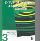 Physiotherapy : a psychosocial approach /