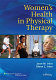 Women's health in physical therapy /