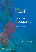 Kielhofner's model of human occupation : theory and application /