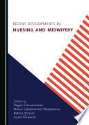 Recent developments in nursing and midwifery /