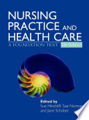 Nursing practice and health care /