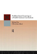 Problem-based learning in a health sciences curriculum /