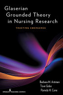 Glaserian grounded theory in nursing research : trusting emergence /