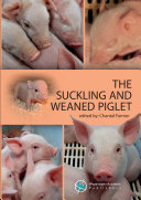 The suckling and weaned piglet /