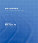 Natural heritage : at the interface of nature and culture /
