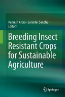 Breeding insect resistant crops for sustainable agriculture /