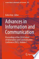 Advances in information and communication : proceedings of the 2024 Future of Information and Communication Conference (FICC).
