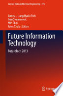 Future Information Technology : FutureTech 2013 /