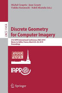 Discrete geometry for computer imagery : 21st IAPR International Conference, DGCI 2019, Marne-la-Vallée, France, March 26-28, 2019, Proceedings /