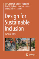 Design for sustainable inclusion : CWUAAT 2023 /