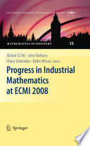 Progress in industrial mathematics at ECMI 2008 /