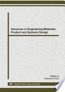 Advances in engineering materials, product and systems design : special topic volume with invited peer reviewed papers only /