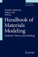 Handbook of materials modeling : methods: theory and modeling /