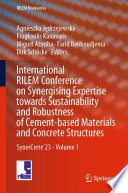 International RILEM Conference on synergising expertise towards sustainability and robustness of cement-based materials and concrete structures : Synercrete'23..