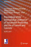 Proceedings of the International Conference of Sustainable Production and Use of Cement and Concrete : ICSPCC 2019 /