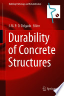 Durability of concrete structures /