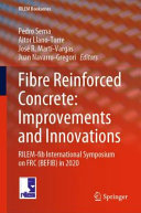 Fibre reinforced concrete : improvements and innovations : RILEM-fib International Symposium on FRC (BEFIB) in 2020 /