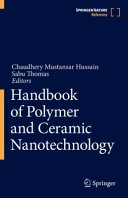 Handbook of polymer and ceramic nanotechnology /
