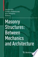 Masonry structures : between mechanics and architecture /